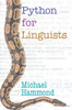 "Python for Linguists" Michael Hammond
