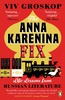 Viv Groskop "The Anna Karenina Fix"