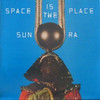 Sun Ra ‎– Space Is The Place винил