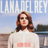 Виниловая пластинка Lana Del Rey Born To Die