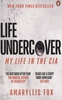 Amarylli Fox - Life Undercover: My Life in the CIA