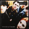 Slowdive “Souvlaki” на виниле