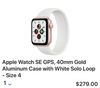 Apple Watch SE GPS, 40mm Gold Aluminum Case with White Solo Loop - Size 4