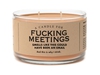 A Candle for Fucking Meetings