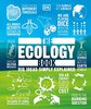 книга The Ecology Book: Big Ideas Simply Explained