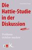 Die Hattie-Studie in der Diskussion: Probleme sichtbar machen