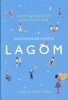 Книга "Lagom. Секрет шведского благополучия"
