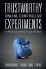 Trustworthy Online Controlled Experiments