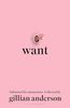 Want by Gillian Anderson