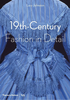 19th-Century Fashion in Detail (Victoria and Albert Museum): 1800 - 1900