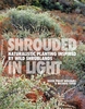 Книга SHROUDED IN LIGHT: NATURALISTIC PLANTING INSPIRED BY WILD SHRUBLANDS