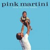 Виниловая пластинка Pink Martini - Hang On Little Tomato