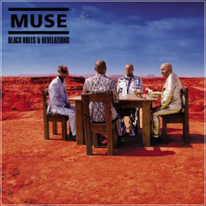 диск Muse "Black holes & Revelations"