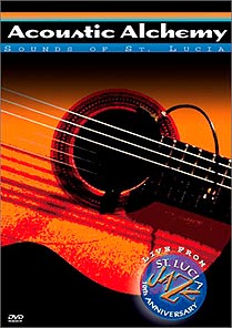 DVD Acoustic Alchemy - Sounds of St.Lucia