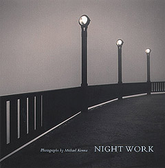 Michael Kenna: Night Work