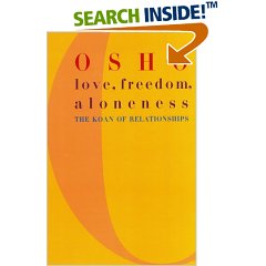 Osho "Love - Freedom - Aloneness"