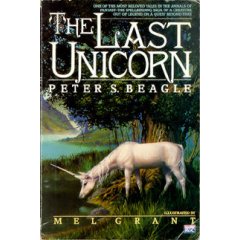 "The Last Unicorn" Piter S. Beagle