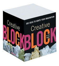 Creative Block: Over 500 Ideas to Ignite Your Imagination