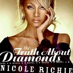 Nicole Richie "The truth about diamonds"