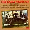 The Early Tapes (feat. Tony Sheridan)