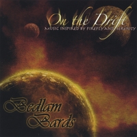 Bedlam Bards: On the Drift