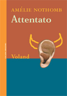 Am&#233;lie Nothomb Attentato (n.e.)