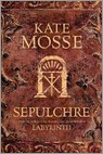 Kate Mosse "Sepulchre"