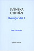 Svenska utifr&#229;n: &#214;vningar del 1