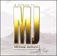 MICHAEL JACKSON SMOOTH JAZZ TRIBUTE CD