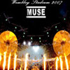 DVD Muse "The HAARP Tour: Live From Wembley"