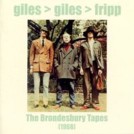 Giles, Giles & Fripp - Brondesbury Tapes (CD)