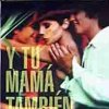 Y tu mama tambien (И твою маму тоже)