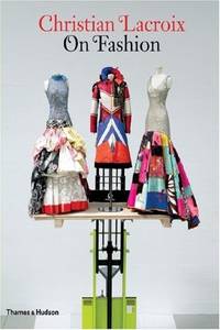 Christian Lacroixon on Fashion