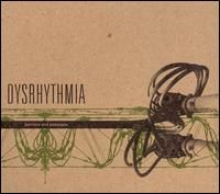 DYSRHYTHMIA - BARRIERS & PASSAGES