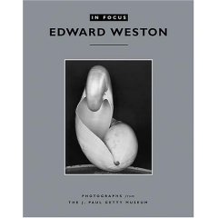 Книга "In Focus: Edward Weston: Photographs From the J. Paul Getty Museum"