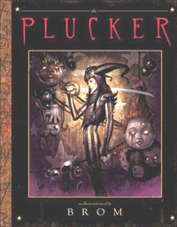 The Plucker: An Illustrated Novel