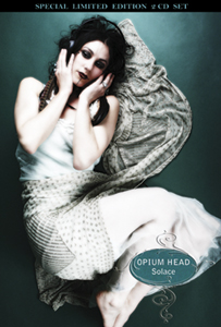 Opium Head Limited Edition 2-Disc CD Set/Solace