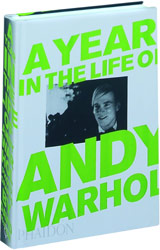 A Year In Life of Andy Warhol