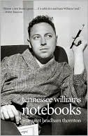 Tennessee Williams. Notebooks