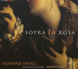 Arianna Savall "Sopra la Rosa"