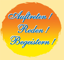 Aufstehen! Reden! Begeistern !