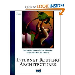 Internet Routing Architectures (2nd Edition) (Networking Technology)  by Sam Halabi