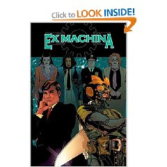 Ex Machina, Vol. 1: The First Hundred Days (Paperback)