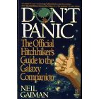 Don't Panic: The Official Hitchhikers Guide to the Galaxy Companion