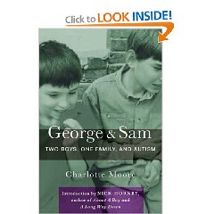 George & Sam: Two Boys, One Family, and Autism by Charlotte Moure
