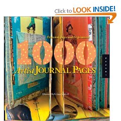 1,000 Artist Journal Pages: Personal Pages and Inspirations