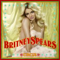 Britney Spers Circus [CD+DVD]