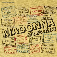 Madonna "Miles away" (Remix EP)