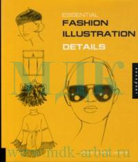 Ed. M.Lafuente  Essential Fashion Illustration Details