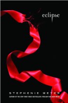 Eclipse (The Twilight Saga, Book 3) by Stephenie Meyer